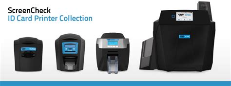 ScreenCheck ID Card Printer Collection